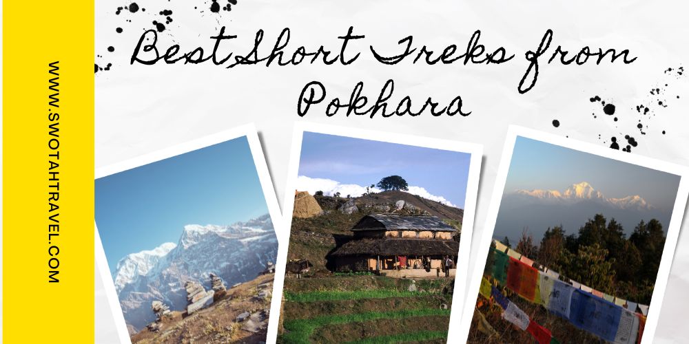 Best Short Treks from Pokhara